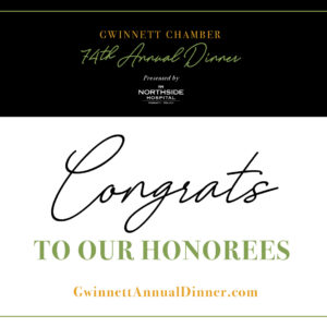 Gwinnett Chamber Announces Honorees of the 74th Annual Dinner Awards