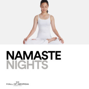Namaste Nights at Mall of Georgia @ Mall of Georgia Village Amphitheatre