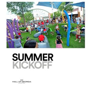 Mall of Georgia Summer Kickoff Event @ Mall of Georgia Village Amphitheatre